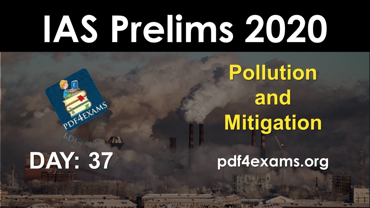 Environment Crash Course: Day 37 Pollution and Mitigation Efforts (Environment PT 2020)