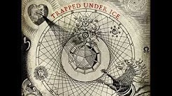 Trapped Under Ice - Secrets Of The World 2009 (Full Album)