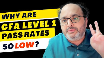 Why are CFA level 1 pass rates so low?