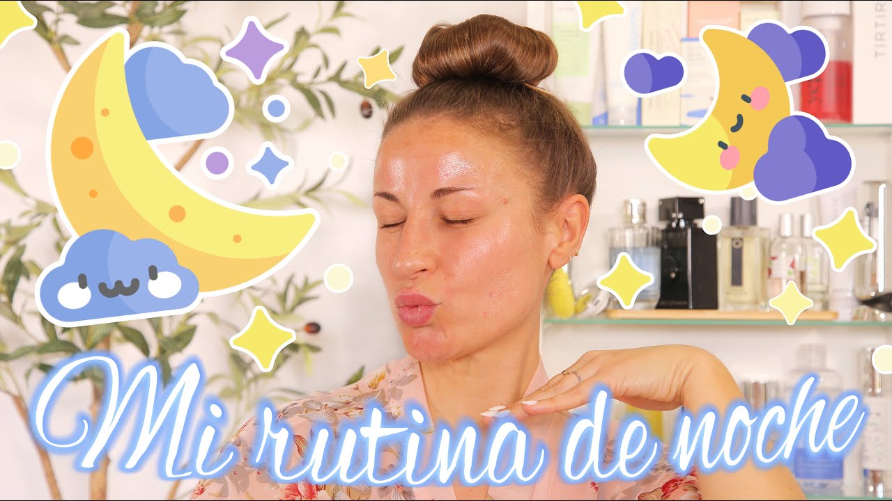 MI RUTINA DE PIEL & PELO🌜🌚​​ de noche 🌚​🌛​🚫​SIN COLABORACIONES🚫​SIN PUBLI🚫 ​Real como la vida misma