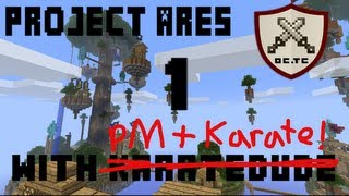 Project Ares With Pmheys and Karate Episode 1