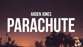 Arden Jones - parachute (Lyrics)