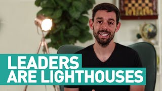 Leaders Are Lighthouses | Jacob Morgan