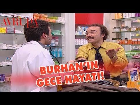 Burhan'ın Gece Hayatı - Avrupa Yakası