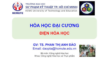 HÓA ĐẠI CƯƠNG  ĐIỆN HÓA HỌC PIN ĐIỆN