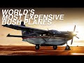 Top 5 most expensive bush planes 3 million 20232024  price  specs
