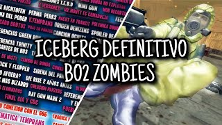 EL ICEBERG DEFINITIVO de BO2 | Cod Zombies
