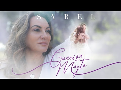 Isabel - Canción para Mayte