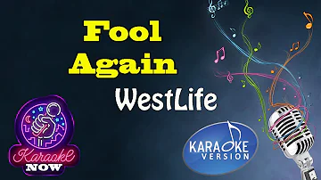 [Karaoke] WestLife- Fool Again