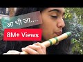 Aa bhi jaa flute palak sachin jain the golden notes