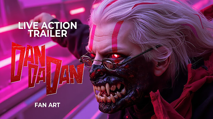 Trailer Dan Da Dan Live Action AI | Fan Art