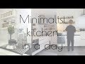 MINIMALIST KITCHEN IN A DAY  /clean with me motivation