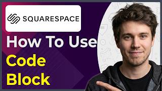 How to Use the Code Block in Squarespace (Step-By-Step) [2026 guide]