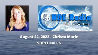Christa Marie: NDEs Heal RN