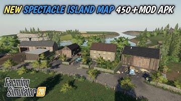 Farming simulator 20 New map with 430 Mods apk Download For Fs 20 SPECTACLE ISLAND Map