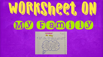 Worksheet on "My Family"