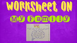 Worksheet on 'My Family'