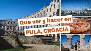 10 Cosas Que Ver y Hacer en Pula, Croacia Guía Turística