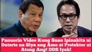 Panuorin Video Kung Saan Ipinakita ni Duterte na Siya ang Amo at Protektor ni Atong Ang! DDS Iyak!