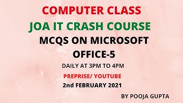 JOA (IT )MCQS ON MICROSOFT OFFICE - 5 (Junior office assistant)Crash course by Pooja Gupta at 3pm