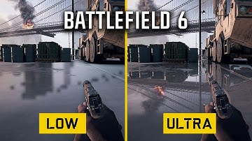Battlefield 6 Low vs Ultra Graphics Settings Comparison