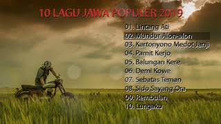 10 Lagu Jawa Populer 2019 | NONSTOP TANPA IKLAN...