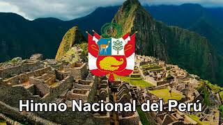 Himno Nacional del Perú 🇵🇪