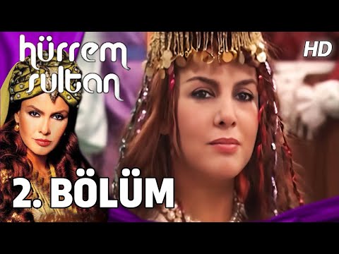 Hürrem Sultan  2. Bölüm HD