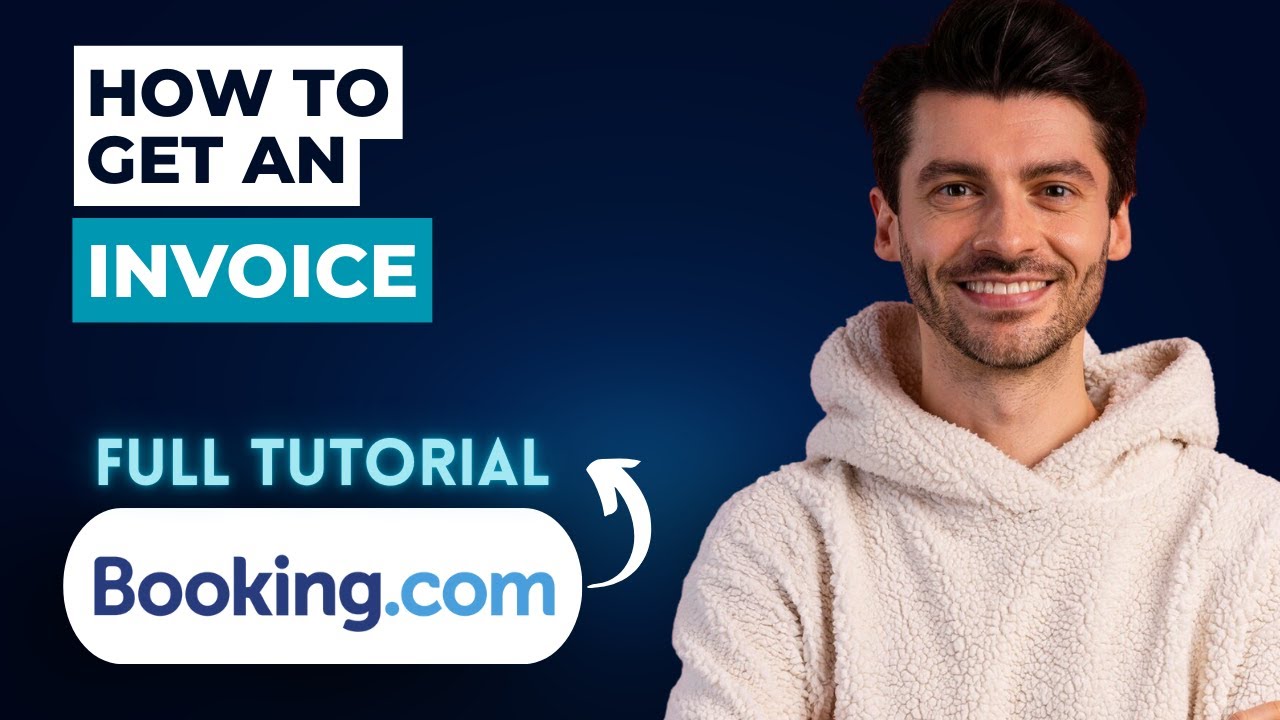 How to Get an Invoice from Booking.com [2026 Full Guide] - YouTube