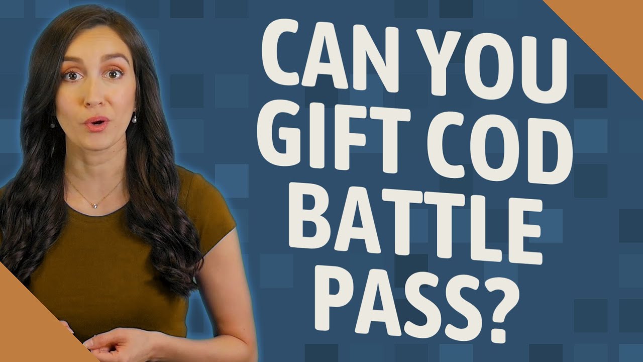 Can you gift CoD battle pass? YouTube