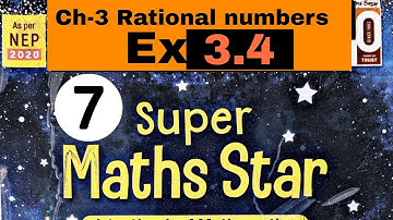 ICSE class 7 Super Maths Star|| Chapter 3|| Rational numbers ||Ex 3.4||