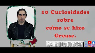 10 Curiosidades sobre Grease.