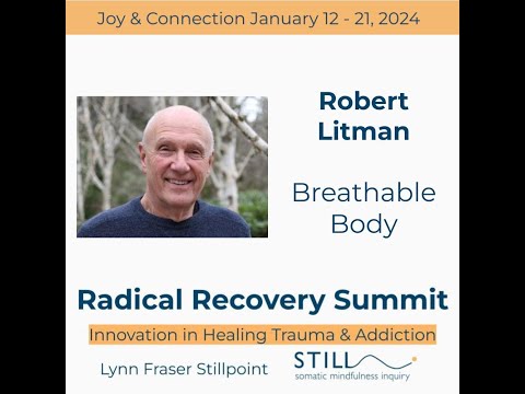 Robert Litman: The Breathable Body
