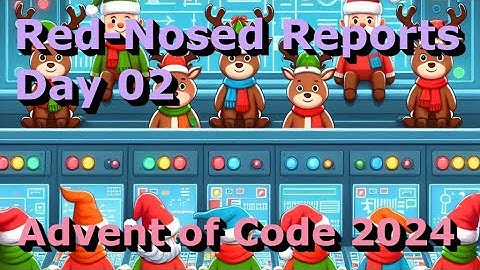 Advent of Code 2024 - Day 02 - Rust // Live Solve