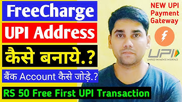 FreeCharge UPI Payment Gateway | How To Create UPI Address & Link Bank Account | UPI Send Money Off