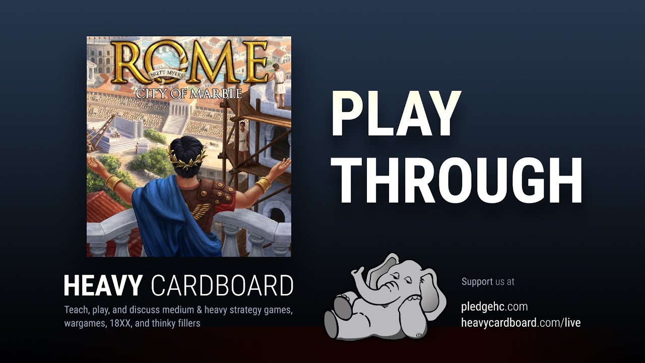 Play-through only - Rome: City of Marble Play Through by Heavy Cardboard