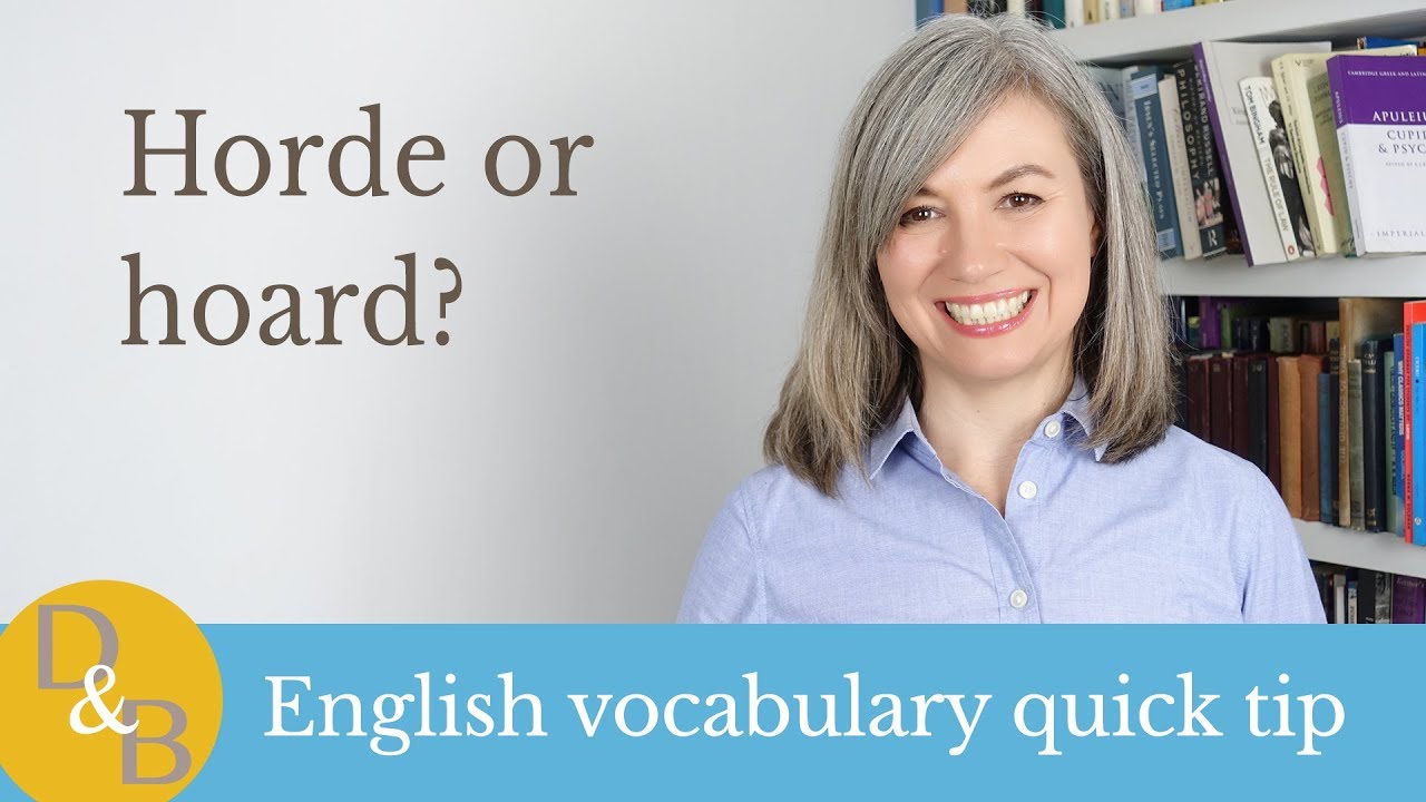 Commonly confused words: hoard and horde - Apostrophes, Etc.