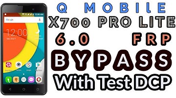 Q Mobile X700 Pro Lite 6.0 Frp Bypass