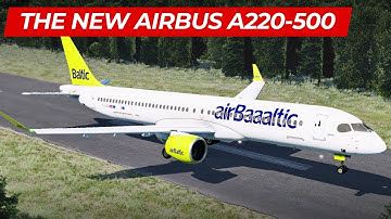 The Airbus A220-500 Will REPLACE The A320!