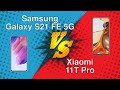 Samsung Galaxy S21 FE 5G vs Xiaomi 11T Pro