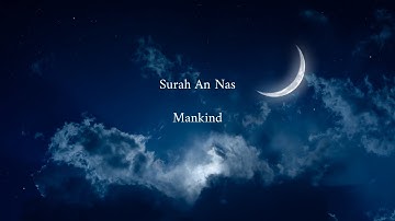 Surah An Nas (Mankind) With English Subtitles سورة الناس