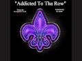 Addicted To Tha Row - (Original song for Saints Row) ***D/L Link in description***