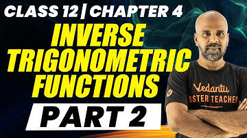Inverse Trigonometric Functions - Part 2 | Class 12 Mathematics | TN Public Exam | Ram Sir