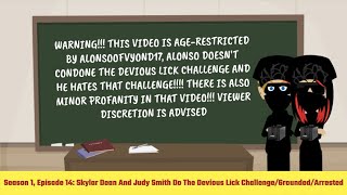 Skylar Dean And Judy Smith Do The Devious Lick Challenge/Grounded/Arrested