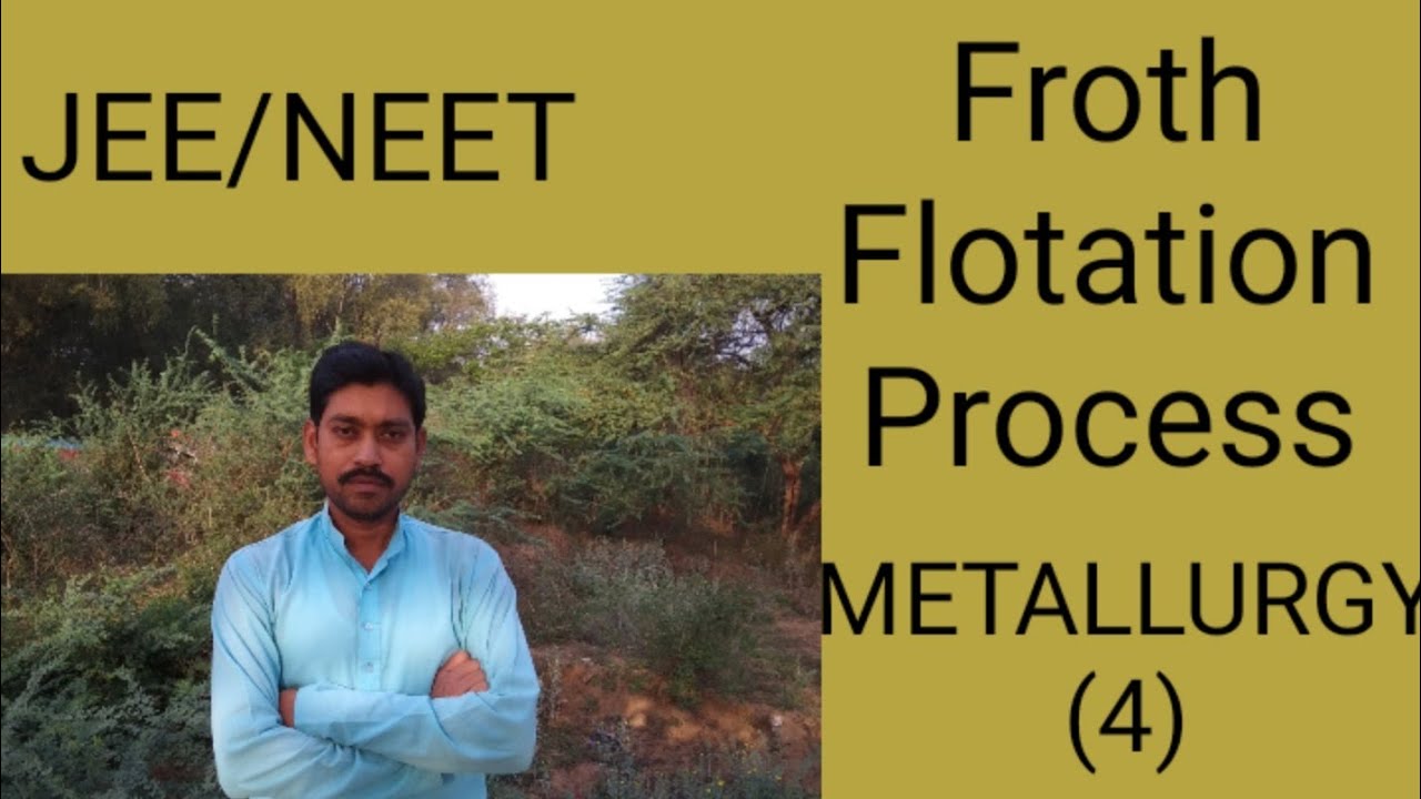 FROTH FLOTATION PROCESS - YouTube