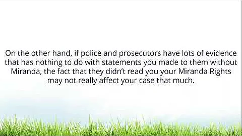 If The Cops Didn't Read Me My Miranda Rights, Will My Case Get Dismissed In Utah?