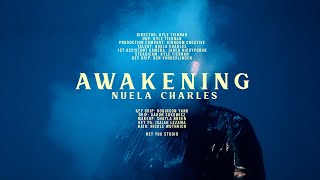 Nuela Charles - Awakening (Official Music Video)