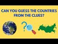 Can you name the countries from the clues? 30 Countries to name - how many can you get right?