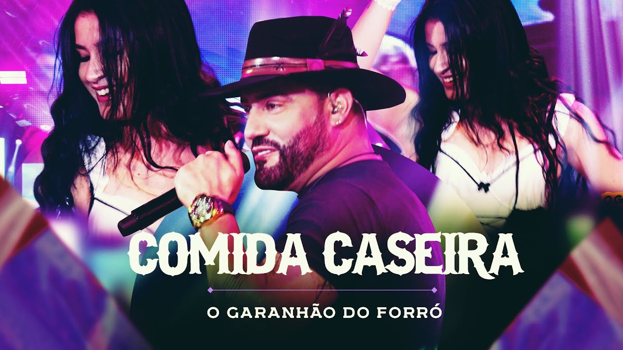 Comida Caseira - O garanhão do forro
