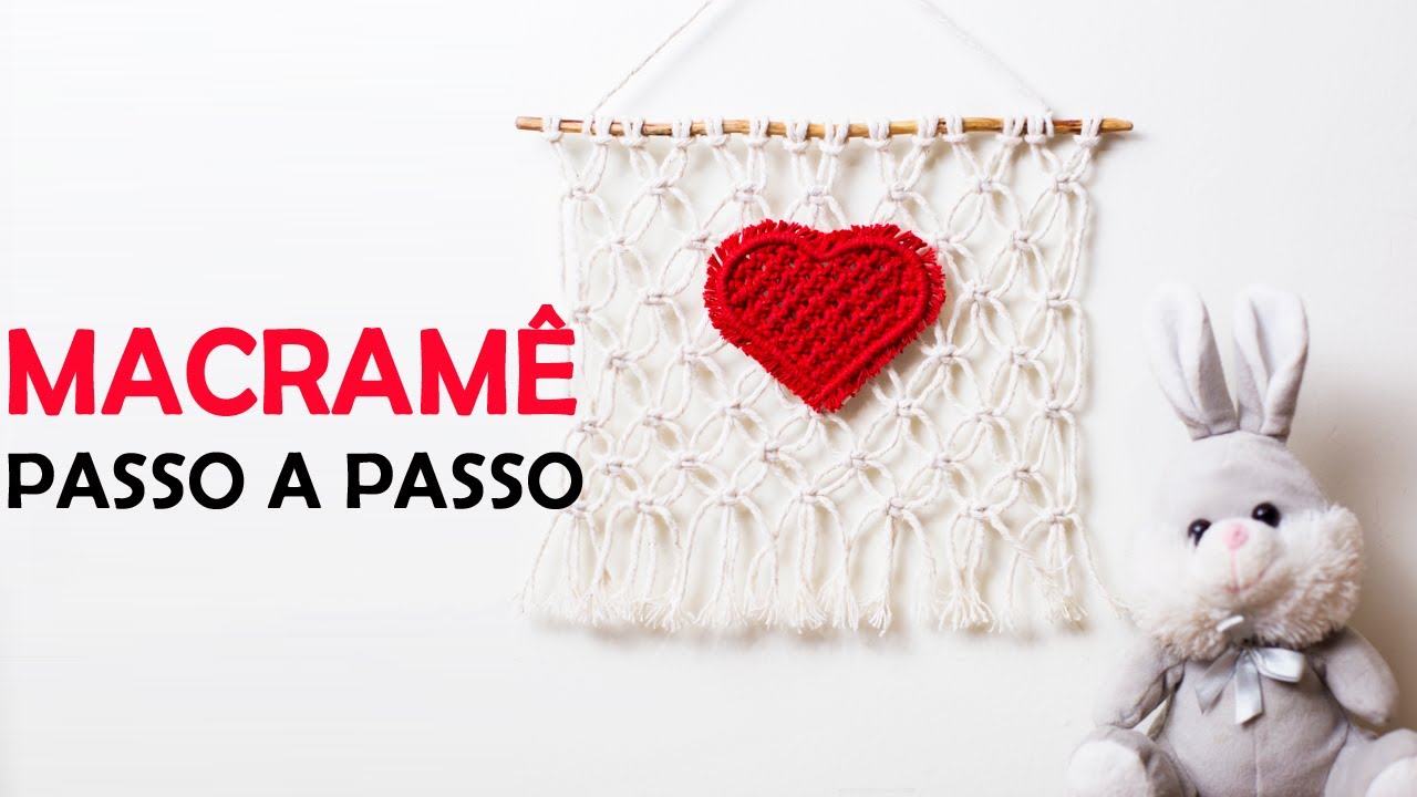 PAINEL EM MACRAMÊ PASSO A PASSO CORAÇÃO #painel em macrame #macrame #macrame wall hanging